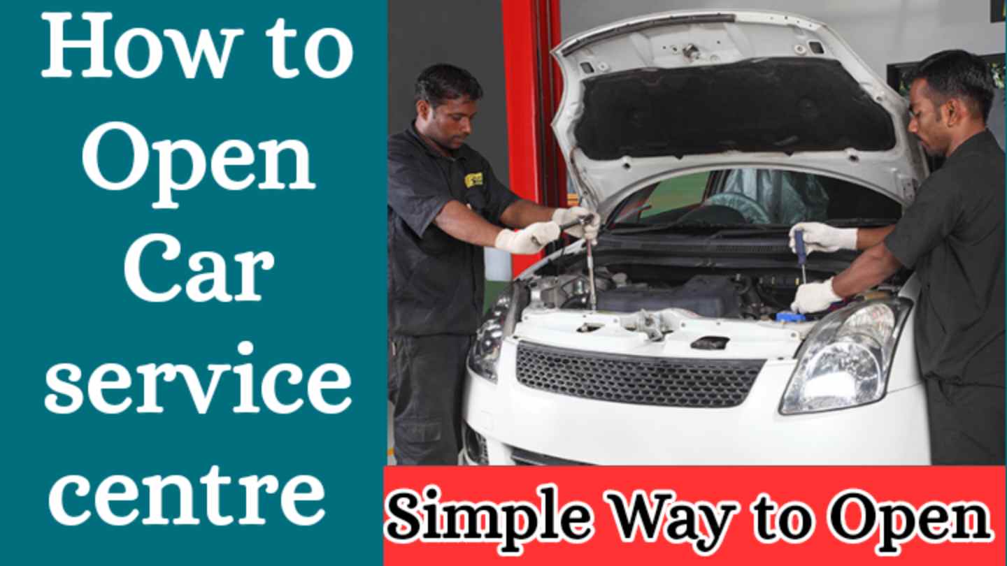 How to open a car service center & car auto parts shop/