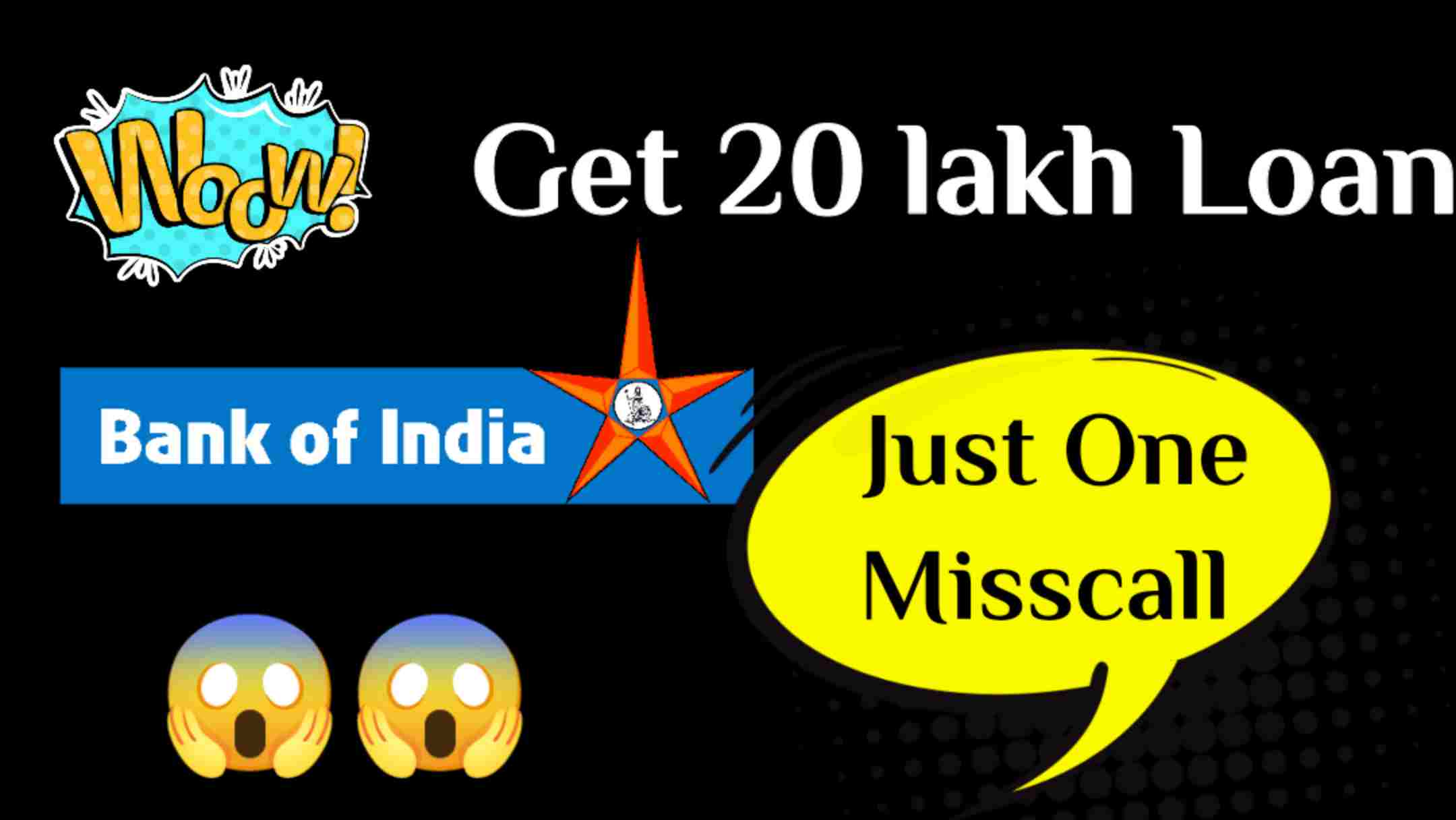 Bank of India Personal Loan ₹20 Lakh Loan with just one missed call/